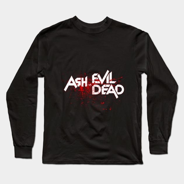 Ash vs Evil Dead --- splatter title Long Sleeve T-Shirt by teeesome